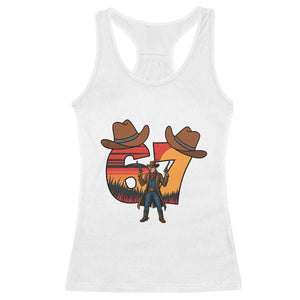 Six Seven Meme Cowboy Racerback Tank Top Funny Western 67 Trend Gift TS12 White Print Your Wear
