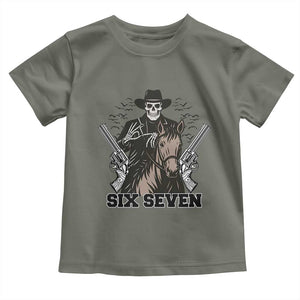 Six Seven Meme Skeleton Cowboy Toddler T Shirt Funny Western Gift TS12 Military Green Print Your Wear