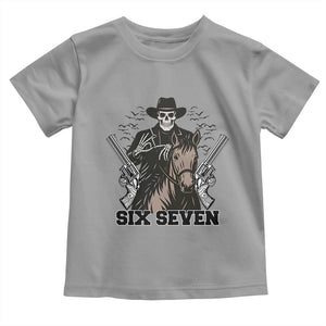 Six Seven Meme Skeleton Cowboy Toddler T Shirt Funny Western Gift TS12 Sport Gray Print Your Wear