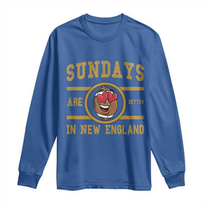Sundays Are Better In NE Long Sleeve Shirt Game Day Lover Gift TS12 Royal Blue Print Your Wear