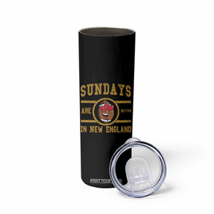 Sundays Are Better In NE Skinny Tumbler Game Day Lover Gift TS12 Print Your Wear