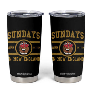 Sundays Are Better In NE Tumbler Cup Game Day Lover Gift TS12 Black Print Your Wear