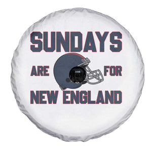 Sundays Are For NE Spare Tire Cover Game Day Lover Gift TS12 Print Your Wear