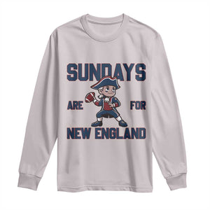 Sundays Are For NE Long Sleeve Shirt Game Day Sports Fan Gift TS12 Ice Gray Print Your Wear