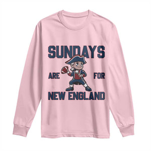 Sundays Are For NE Long Sleeve Shirt Game Day Sports Fan Gift TS12 Light Pink Print Your Wear