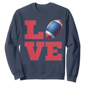 Love Football Fan Supporter Sweatshirt Gift For Game Day Lovers TS12 Navy Print Your Wear
