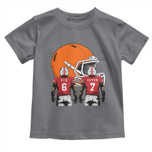 Funny American Football Toddler T Shirt Six Seven Meme TS12 Charcoal Print Your Wear