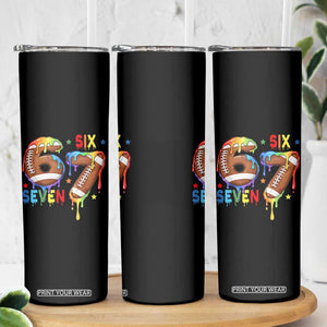 Funny American Football Skinny Tumbler 67 Viral Gen Alpha Slang Gift TS12 Print Your Wear