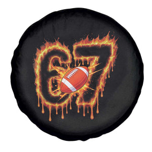 Funny American Football Six Seven Spare Tire Cover Fire Drip 67 Meme TS12 Print Your Wear