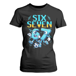 Funny Six Seven Pixel Playing Soccer T Shirt For Women Gen Z Alpha Gift TS12 Black Print Your Wear