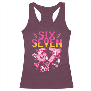 Funny Gen Z Alpha Gift Racerback Tank Top Six Seven Meme Soccer Lover TS12 Maroon Print Your Wear