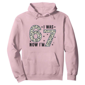 Funny Soccer Hoodie I Was 6 Now I Am 7 Meme TS12 Light Pink Print Your Wear