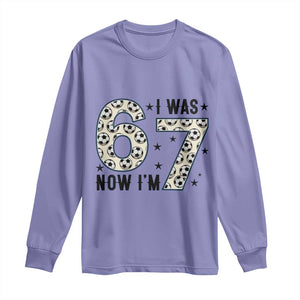 Funny Soccer Long Sleeve Shirt I Was 6 Now I Am 7 Meme TS12 Violet Print Your Wear