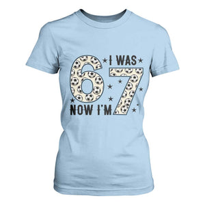 Funny Soccer T Shirt For Women I Was 6 Now I Am 7 Meme TS12 Light Blue Print Your Wear