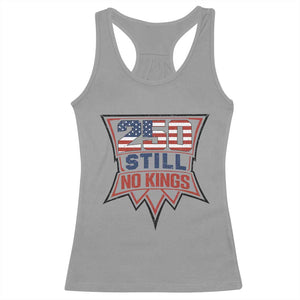 Crown Protest 250 Still No Kings Racerback Tank Top American Independence Pride TS12 Sport Gray Print Your Wear