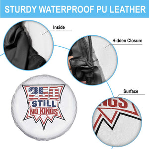 Crown Protest 250 Still No Kings Spare Tire Cover American Independence Pride TS12 Print Your Wear