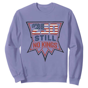 Crown Protest 250 Still No Kings Sweatshirt American Independence Pride TS12 Violet Print Your Wear