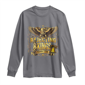 Rejecting Kings Since 1776 Long Sleeve Shirt Eagle Freedom Patriotic TS12 Charcoal Print Your Wear