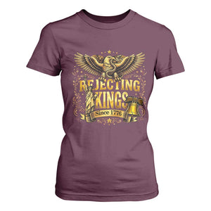 Rejecting Kings Since 1776 T Shirt For Women Eagle Freedom Patriotic TS12 Maroon Print Your Wear