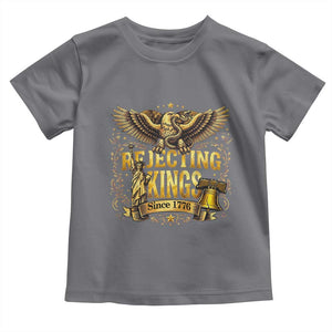 Rejecting Kings Since 1776 Toddler T Shirt Eagle Freedom Patriotic TS12 Charcoal Print Your Wear