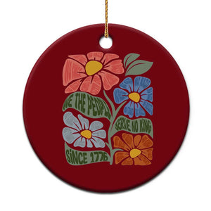 Wildflower Protest Ceramic Ornament We The People Serve No Kings TS12 1pc Red Print Your Wear