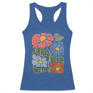 Wildflower Protest Racerback Tank Top We The People Serve No Kings TS12 Royal Blue Print Your Wear