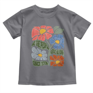 Wildflower Protest Toddler T Shirt We The People Serve No Kings TS12 Charcoal Print Your Wear