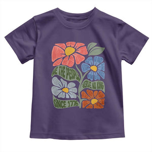 Wildflower Protest Toddler T Shirt We The People Serve No Kings TS12 Purple Print Your Wear