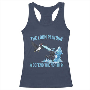 The Loon Platoon Defend The North Racerback Tank Top Minnesota Rebel Loon Resist TS12 Navy Print Your Wear