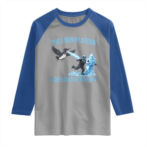 The Loon Platoon Defend The North Raglan Shirt Minnesota Rebel Loon Resist TS12 Sport Gray Royal Print Your Wear