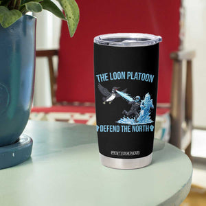 The Loon Platoon Defend The North Tumbler Cup Minnesota Rebel Loon Resist TS12 Print Your Wear