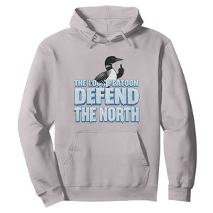 The Loon Platoon Defend The North Hoodie MN State Bird Loon Resistance TS12 Ice Gray Print Your Wear