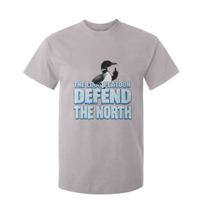 The Loon Platoon Defend The North T Shirt For Kid MN State Bird Loon Resistance TS12 Ice Gray Print Your Wear