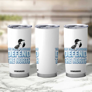 The Loon Platoon Defend The North Tumbler Cup MN State Bird Loon Resistance TS12 Print Your Wear