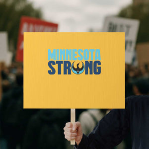 MN State Bird Loon Protest Sign Minnesota Strong Pride TS12 Horizontal 18" × 24" Yellow Print Your Wear