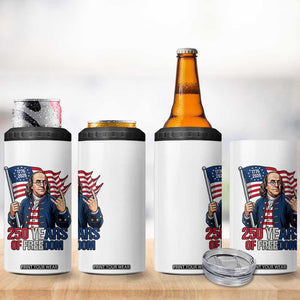 Patriotic Benjamin Franklin 4 in 1 Can Cooler Tumbler 250 Years Of Freedom TS12 Print Your Wear
