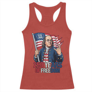 Patriotic Benjamin Franklin Racerback Tank Top 250 Years Of Freedom TS12 Red Print Your Wear