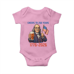 Funny Benjamin Franklin Baby Onesie Cheers To 250 Years TS12 Light Pink Print Your Wear