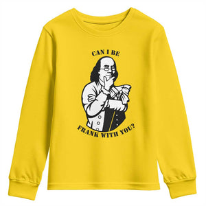 Funny Benjamin Franklin Youth Sweatshirt Can I Be Frank With You TS12 Daisy Print Your Wear