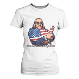 Benjamin Franklin T Shirt For Women Freedom Liberty Independence American History TS12 White Print Your Wear