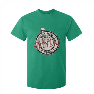 Funny Skeleton Twin Dad Make It A Double T Shirt For Kid Expecting Fathers Day Gift TS12 Irish Green Print Your Wear