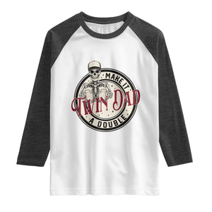 Funny Skeleton Twin Dad Make It A Double Raglan Shirt Expecting Fathers Day Gift TS12 White Heather Charcoal Print Your Wear