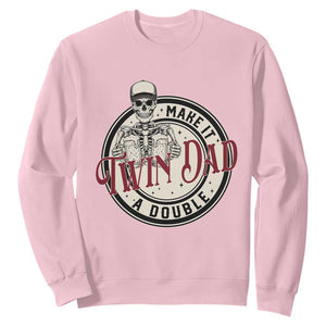 Funny Skeleton Twin Dad Make It A Double Sweatshirt Expecting Fathers Day Gift TS12 Light Pink Print Your Wear