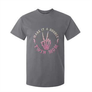Twin Mom T Shirt For Kid Make It A Double Expecting Twins Mothers Day TS12 Charcoal Print Your Wear