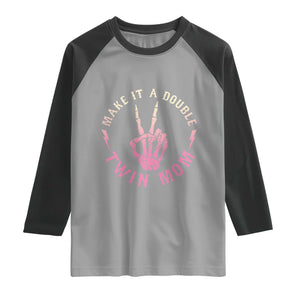 Twin Mom Raglan Shirt Make It A Double Expecting Twins Mothers Day TS12 Sport Gray Black Print Your Wear