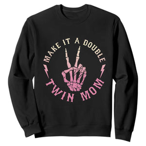 Twin Mom Sweatshirt Make It A Double Expecting Twins Mothers Day TS12 Black Print Your Wear