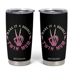 Twin Mom Tumbler Cup Make It A Double Expecting Twins Mothers Day TS12 Black Print Your Wear