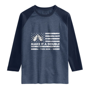 Twin Mom Raglan Shirt Make It A Double Patriotic USA Flag Gift TS12 Heather Denim Navy Print Your Wear