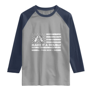 Twin Mom Raglan Shirt Make It A Double Patriotic USA Flag Gift TS12 Sport Gray Navy Print Your Wear