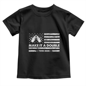 Twin Mom Toddler T Shirt Make It A Double Patriotic USA Flag Gift TS12 Black Print Your Wear